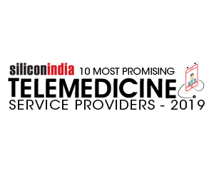 10 Most Promising Telemedicine Service Providers - 2019